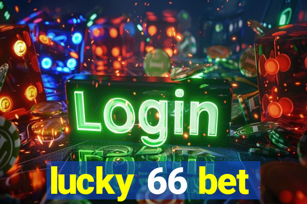 lucky 66 bet